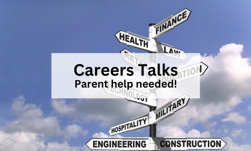 Latest News » Careers Talks - Parent help needed!